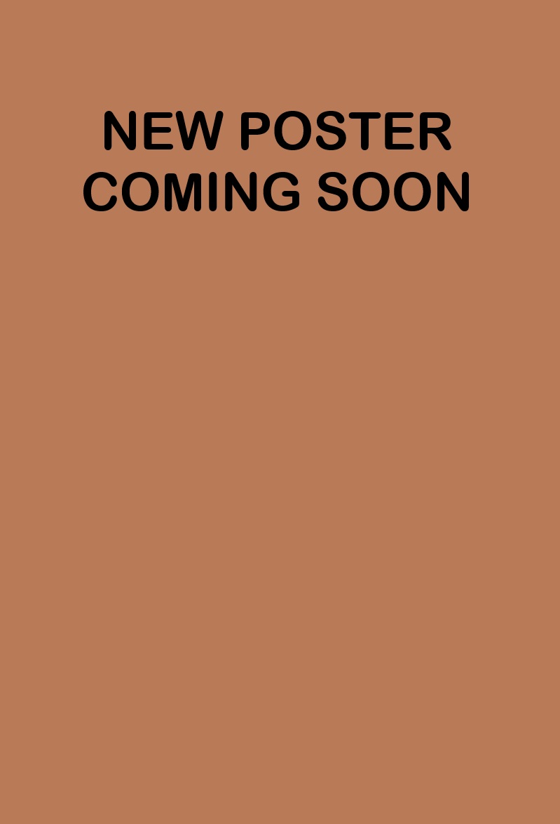 NEW POSTER COMING SOON